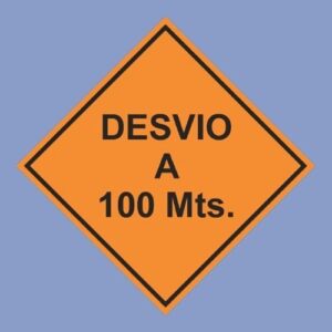 Cartel de señalización de vial desvío a 100 mts - hps seguridad