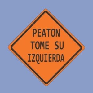 Cartel de señalización de vial peatón tome su izquierda - hps seguridad